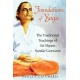 Foundations of Yoga: The Traditional Teachings of Sri Shyam Sundar Goswami (Paperback) by Basile P. Catomeris